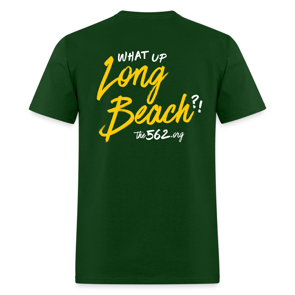 The 562 | What Up Long Beach?! Men's Green Tee - forest green
